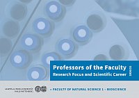 Professors of the Faculty of Natural Science 1 – Bioscence: Research Focus and Academic Carreer 2020/2021