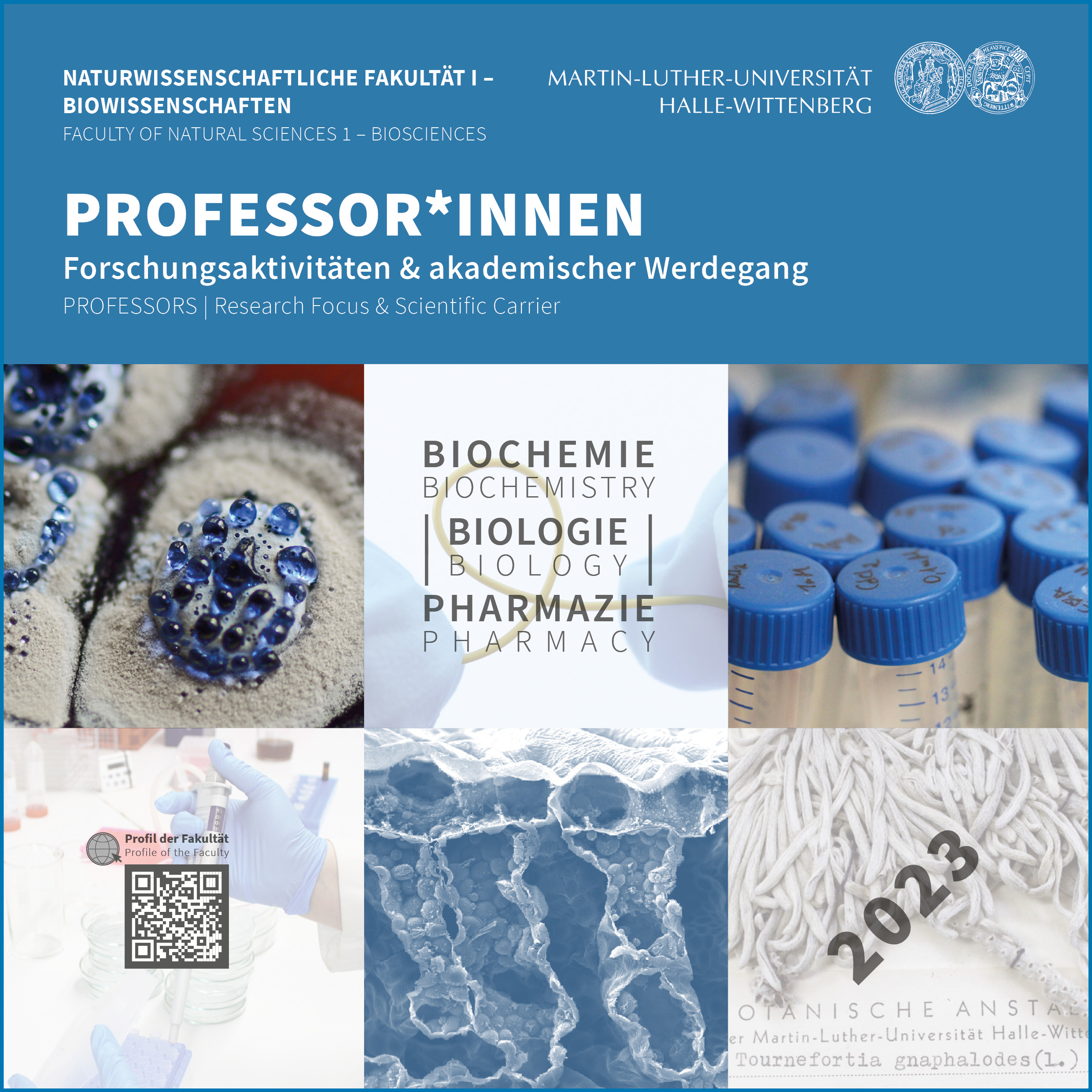 Professors of the Faculty of Natural Sciences 1 – Biosciences: Research Focus and 
Academic Career 2023